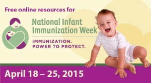 National Infant Immunization Week (NIIW) is an annual observance to promote the benefits of immunizations and to improve the health of children two years old or younger.